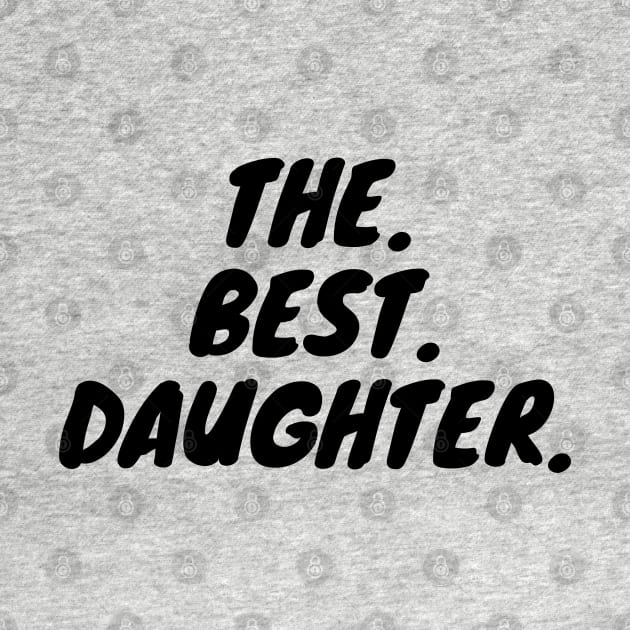 The Best Daughter by KarOO